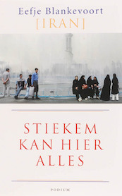 Stiekem kan hier alles - Eefje Blankevoort (ISBN 9789057590382)