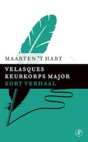 Velasques Keurkorps Major - Maarten 't Hart (ISBN 9789029590464)