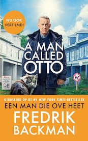 Een man die Ove heet - Fredrik Backman (ISBN 9789021479873)