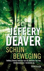 Schijnbeweging - Jeffery Deaver (ISBN 9789000307685)