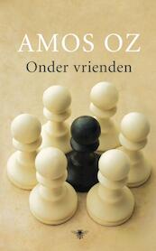 Onder vrienden - Amos Oz (ISBN 9789023474364)