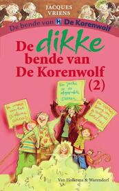 De dikke bende van de korenwolf - Jacques Vriens (ISBN 9789000318766)