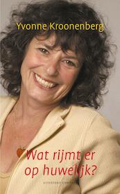 Wat rijmt er op huwelijk? - Yvonne Kroonenberg (ISBN 9789025433536)