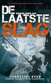 De laatste slag - Cornelius Ryan (ISBN 9789089752444)