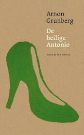 De heilige Antonio - Arnon Grunberg (ISBN 9789038894751)