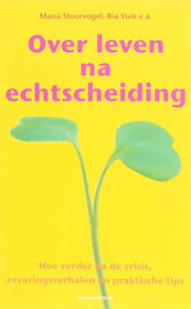 Over leven na echtscheiding - Maria Stoorvogel (ISBN 9789023921325)