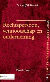 Rechtspersoon, vennootschap en onderneming - J.B. Huizink (ISBN 9789013078077)