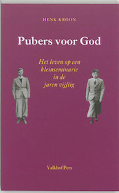 Pubers voor God - H. Kroon (ISBN 9789056251246)