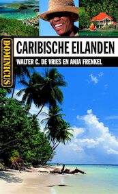 Caribische eilanden - W. de Vries, Walter de Vries, A. Frenkel, Anja Frenkel (ISBN 9789025744441)