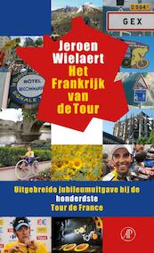 Het Frankrijk van de Tour - Jeroen Wielaert (ISBN 9789029587310)