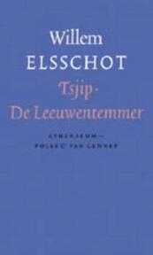 Tsjip / De Leeuwentemmer - Willem Elsschot (ISBN 9789025364700)