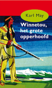 Winnetou, het grote opperhoofd - Karl May (ISBN 9789000312061)