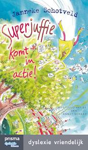 Superjuffie komt in actie - Janneke Schotveld (ISBN 9789000333998)