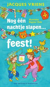 Nog een nachtje slapen feest! - Jacques Vriens (ISBN 9789000341290)