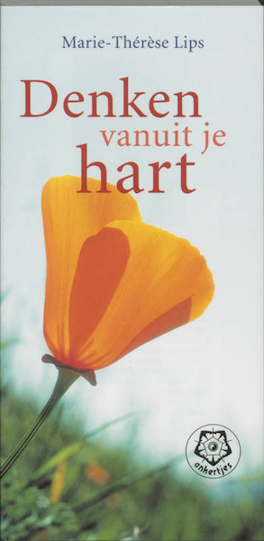 Denken vanuit je hart - M.T. Lips (ISBN 9789020201758)