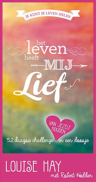 Het leven heeft jou lief - Louise Hay, Robert Holden (ISBN 9789492412454)