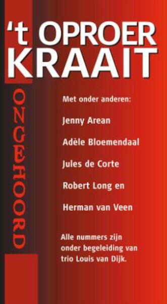 Ongehoord Het oproer kraait 4 CD'S - H. Merwe (ISBN 9789054445531)