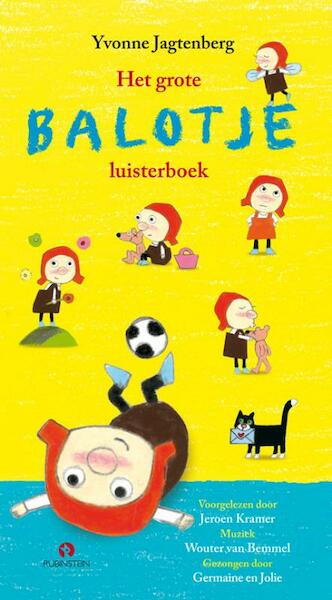 Het grote Balotje Luisterboek - Yvonne Jagtenberg (ISBN 9789047610854)