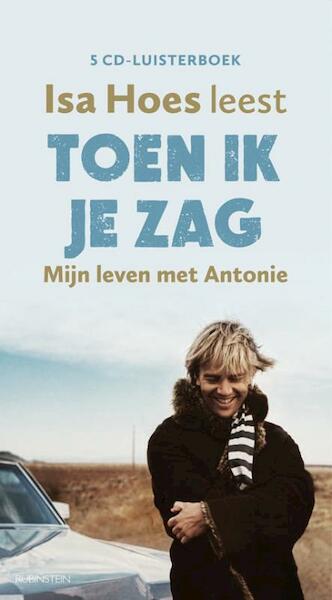 Toen ik je zag - Isa Hoes (ISBN 9789047615453)