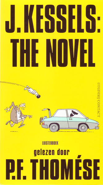 J. Kessels: The Novel - P.F. Thomése (ISBN 9789461499325)