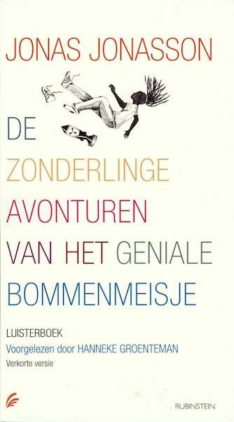 De zonderlinge avonturen van het geniale bommenmeisje - Jonas Jonasson (ISBN 9789047617358)