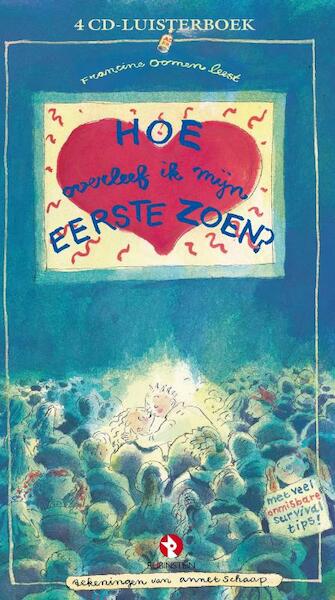 Hoe overleef ik mijn eerste zoen ? - Francine Oomen (ISBN 9789054449102)