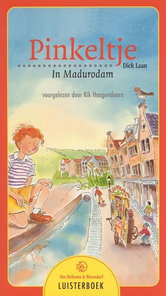 Pinkeltje in Madurodam - Dick Laan (ISBN 9789047508854)