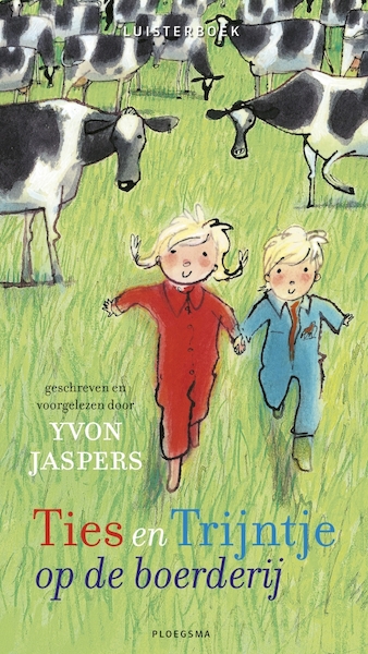 Ties en Trijntje op de boerderij - Yvon Jaspers (ISBN 9789021675206)