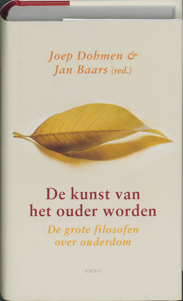 De kunst van het ouder worden - Joep Dohmen (ISBN 9789026322563)