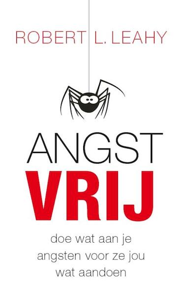 Angstvrij - Robert .L. Leahy (ISBN 9789057122699)