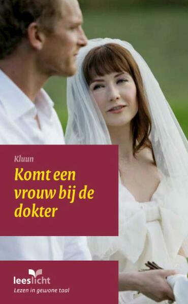 Komt een vrouw bij de dokter - Kluun (ISBN 9789086960897)