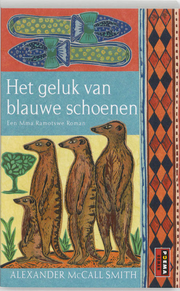 Het geluk van blauwe schoenen - Alexander McCall Smith (ISBN 9789021008011)