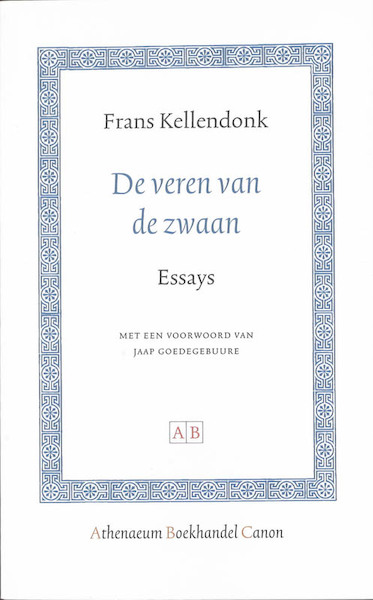 De veren van de zwaan - Frans Kellendonk (ISBN 9789048502219)