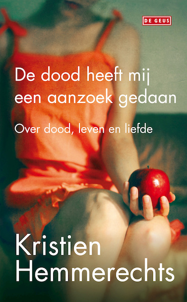 Dood heeft mij een aanzoek gedaan - Kristien Hemmerechts (ISBN 9789044528282)