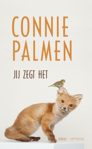 Jij zegt het - Connie Palmen (ISBN 9789044629088)