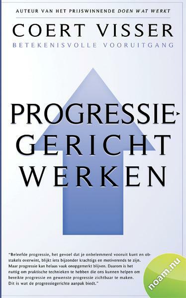 Progressiegericht werken - Coert Visser (ISBN 9789079750009)