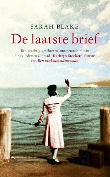 De laatste brief - Sarah Blake (ISBN 9789000337095)