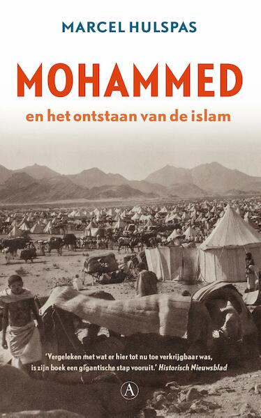 Mohammed en het ontstaan van de islam - Marcel Hulspas (ISBN 9789025304171)