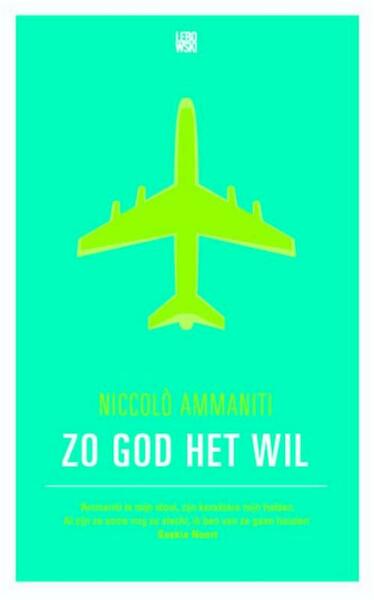 Zo god het wil - Niccolò Ammaniti (ISBN 9789048808632)