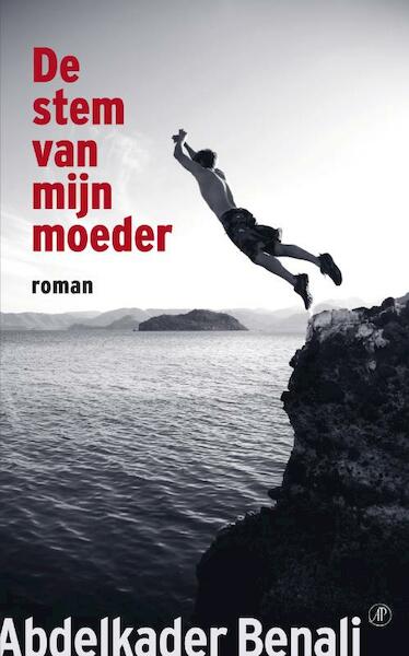 De stem van mijn moeder - Abdelkader Benali (ISBN 9789029573344)