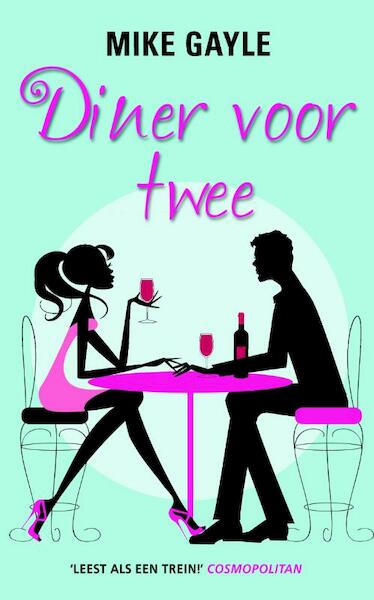 Diner voor twee - Mike Gayle (ISBN 9789041763594)