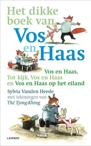 Het dikke boek van Vos en Haas - Sylvia Vanden Heede, Sylvia Vanden Heede (ISBN 9789020966206)