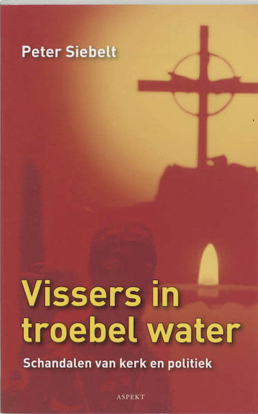 Vissers in troebel water - Peter Siebelt (ISBN 9789059111141)