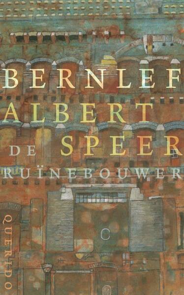 Albert Speer, de ruinebouwer - Bernlef (ISBN 9789021446905)