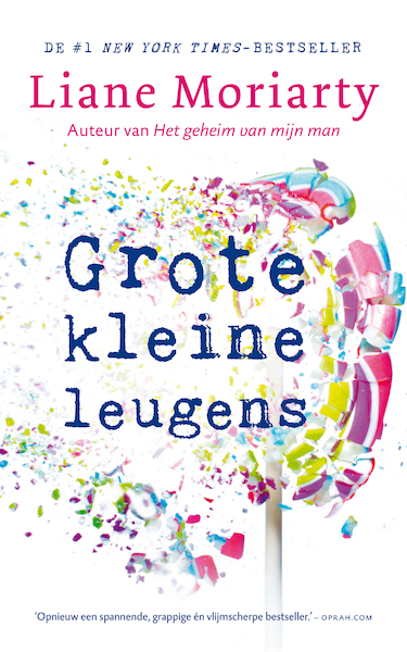 Grote kleine leugens - Liane Moriarty (ISBN 9789400510357)