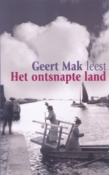 Het ontsnapte land - Geert Mak (ISBN 9789045038582)