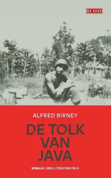 De tolk van Java - Alfred Birney (ISBN 9789044542790)