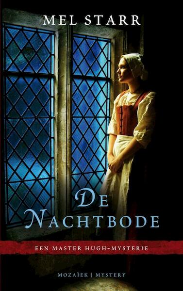 De nachtbode - Mel Starr (ISBN 9789023920205)