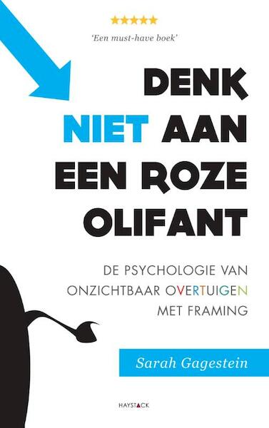 Denk niet aan een roze olifant - Sarah Gagestein (ISBN 9789461261021)