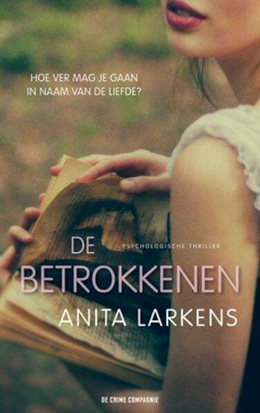 De betrokkenen - Anita Larkens (ISBN 9789461091499)